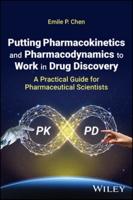 Pharmacokinetics and Pharmacodynamics Applications in Drug Discovery