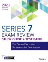 Wiley Series 7 Securities Licensing Exam Review 2020 + Test Bank