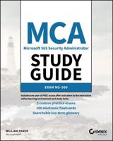 MCA Microsoft 365 Security Administrator Study Guide