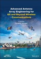 Advanced Antenna Array Engineering for 6G and Beyond Wireless Communications