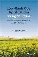 Low-Rank Coal Applications in Agriculture