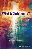 What Is Christianity?