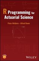 R Programming for Actuarial Science