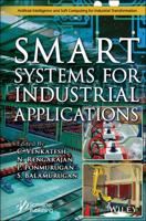 Smart Intelligent Systems for Industrial Applications