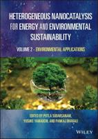 Heterogeneous Nanocatalysis for Energy and Environmental Sustainability. Volume 2 Environmental Applications