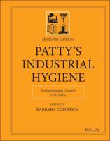 Patty's Industrial Hygiene. Volume 2 Evaluation and Control