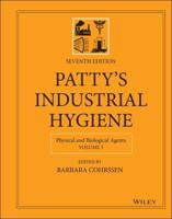 Patty's Industrial Hygiene. Volume 3 Physical and Biological Agents