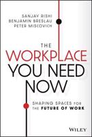 The Workplace You Need Now