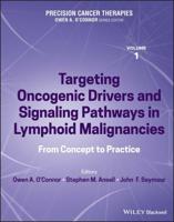 Targeting Oncogenic Drivers and Signaling Pathways in Lymphoid Malignancies