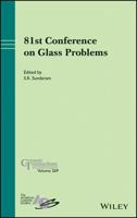 81st Conference on Glass Problems