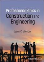 Professional Ethics in Construction and Engineering