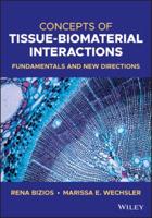 Concepts of Tissue-Biomaterial Interactions