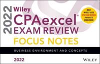Wiley's CPA Jan 2022 Focus Notes. Business Environment and Concepts