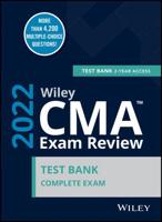 Wiley CMA Exam Review 2022 Test Bank. Complete Exam