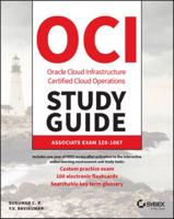 Oracle Cloud Infrastructure Operations Associate Certification Study Guide