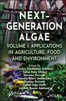 Next-Generation Algae. Volume 1 Applications in Agriculture, Food and Environment