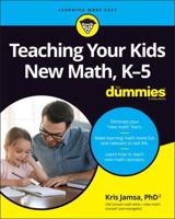 Teaching Your Kids New Math (K-5)
