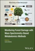 Monitoring Forest Damage With Mass Spectrometry-Based Metabolomics Methods