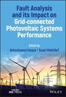 Fault Analysis and Its Impact on Grid-Connected Photovoltaic Systems Performance