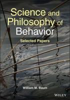 Science and Philosophy of Behavior