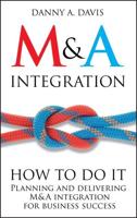 M&A Integration - How to Do It
