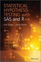 Statistical Hypothesis Testing With SAS and R