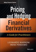 Pricing and Hedging Financial Derivatives