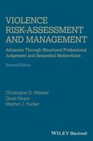 Violence Risk Assessment and Management