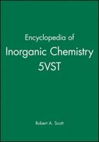 Encyclopedia of Inorganic Chemistry, 5 Volume Set
