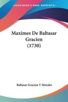 Maximes De Baltasar Gracien (1730)