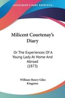 Milicent Courtenay's Diary