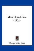 Mon Grand-Pere (1902)