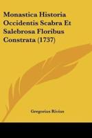 Monastica Historia Occidentis Scabra Et Salebrosa Floribus Constrata (1737)