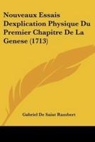 Nouveaux Essais Dexplication Physique Du Premier Chapitre De La Genese (1713)