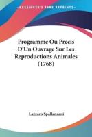 Programme Ou Precis D'Un Ouvrage Sur Les Reproductions Animales (1768)