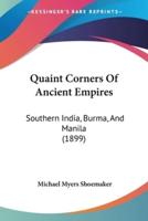 Quaint Corners Of Ancient Empires