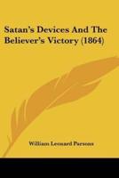 Satan's Devices And The Believer's Victory (1864)