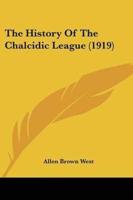 The History Of The Chalcidic League (1919)
