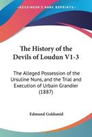 The History of the Devils of Loudun V1-3