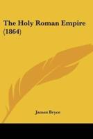 The Holy Roman Empire (1864)