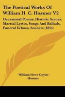 The Poetical Works Of William H. C. Hosmer V2