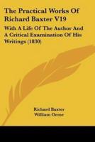 The Practical Works Of Richard Baxter V19