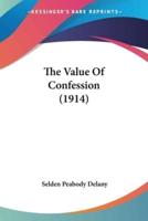 The Value Of Confession (1914)