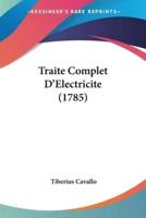 Traite Complet D'Electricite (1785)