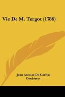 Vie De M. Turgot (1786)