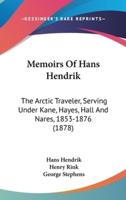 Memoirs Of Hans Hendrik