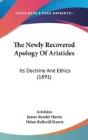 The Newly Recovered Apology of Aristides