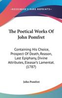 The Poetical Works of John Pomfret