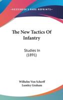 The New Tactics of Infantry