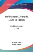 Meditations De Dodd Dans Sa Prison
